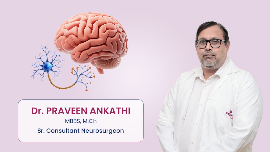 Dr. Praveen Ankathi | Best neuro surgeon in hyderabad